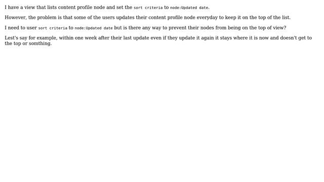 Drupal: Preventing frequently updated nodes from keeping them on the top of View смотреть онлайн