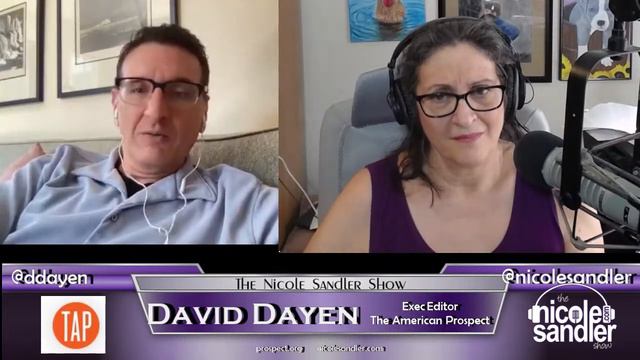 7-19-21 Nicole Sandler Show - Kicking off A New Week with David Dayen смотреть онлайн