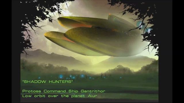 StarCraft Original Protoss Campaign: The Fall Miss 9 Shadow Hunters Intro смотреть онлайн