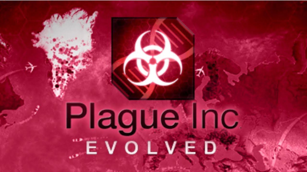 Plague Inc: Evolved - первое впечатление.