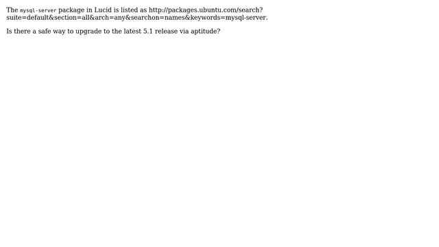 Ubuntu: How to upgrade MySQL to ＞=5.1.51 on Lucid via aptitude? смотреть онлайн
