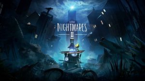 Little Nightmares 2 - Original Soundtrack