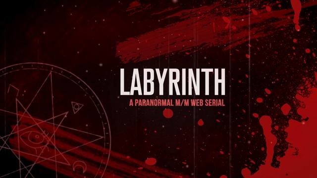 [Story Trailer!] Labyrinth: A Dark M/M Web Serial смотреть онлайн