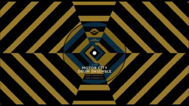 Motor City Drum Ensemble - Send A Prayer Pt.1 смотреть онлайн