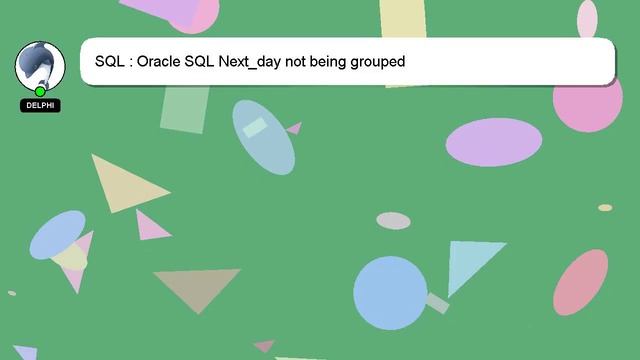 SQL : Oracle SQL Next_day not being grouped смотреть онлайн