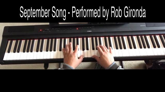 September Song (Anderson/Weil) played on the Yamaha P125 digital piano смотреть онлайн