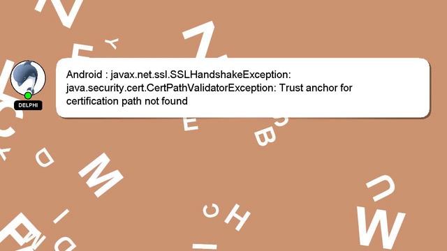 Android : javax.net.ssl.SSLHandshakeException: java.security.cert.CertPathValidatorException: Trust смотреть онлайн