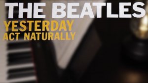 Yesterday - The Beatles / Вчера -  Битлз