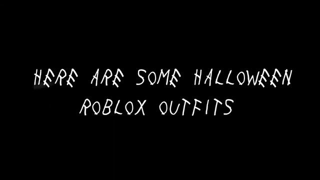 Aesthetic Halloween roblox outfits! смотреть онлайн