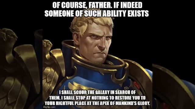 what The Emperor REALLY said to Guilliman | Warhammer 40k meme dub смотреть онлайн
