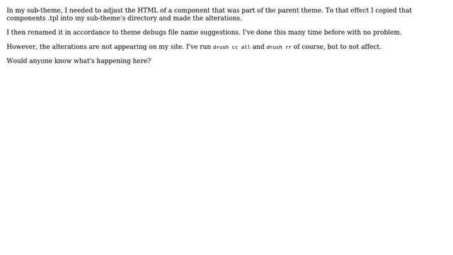 Drupal: Sub-themes .tpl file is not overwriting parents смотреть онлайн