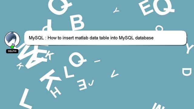 MySQL : How to insert matlab data table into MySQL database смотреть онлайн