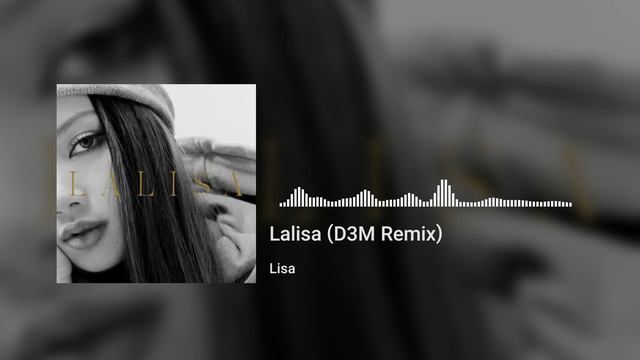 Lisa - Lalisa (D3M Remix)
