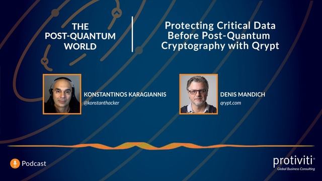 Protecting Critical Data Before Post-Quantum Cryptography— with Qrypt | Ep. 65 смотреть онлайн