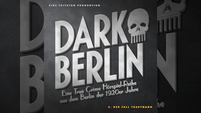 Kapitel 1.14 - Dark Berlin Eine True Crime Hörspiel-Reihe aus dem Berlin der 1920er Jahre - 2.... смотреть онлайн