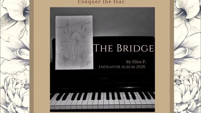 The Bridge (Endeavor Album) by Elisa P. смотреть онлайн