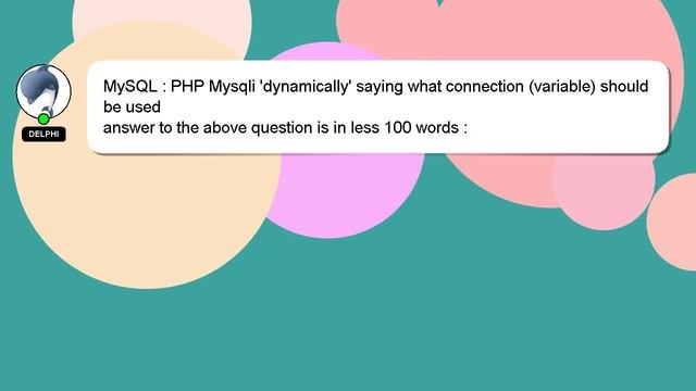MySQL : PHP Mysqli 'dynamically' saying what connection (variable) should be used смотреть онлайн