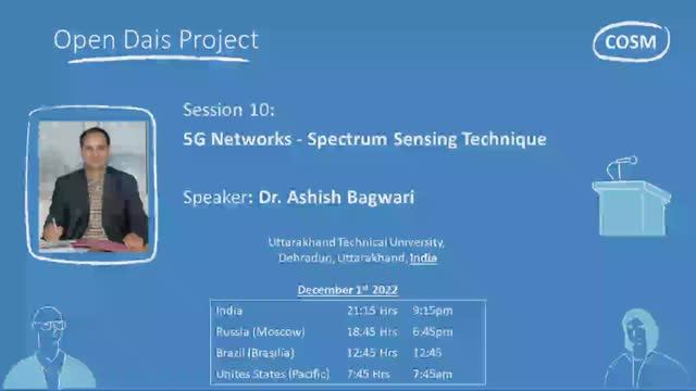 Open Dais 10: 5G Networks - Spectrum Sensing Technique