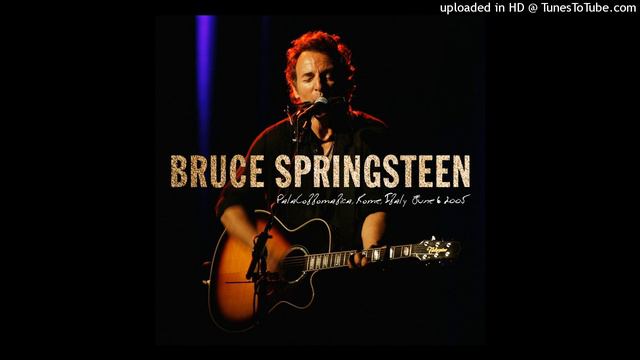 Bruce Springsteen Jesus was an Only Son Rome 06/06/2005 смотреть онлайн