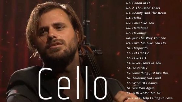 HAUSER BEST CELLO LOVE SONG COMPILATIO 2022 ? Best Instrumental Cello All Time 2022
