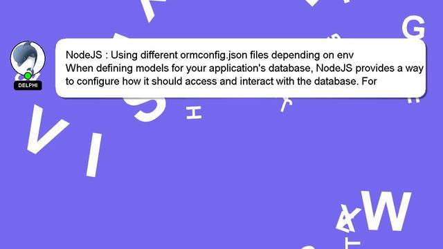 NodeJS : Using different ormconfig.json files depending on env смотреть онлайн