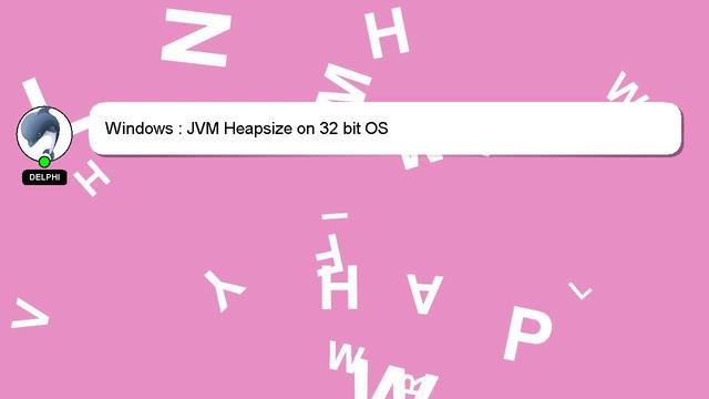 Windows : JVM Heapsize on 32 bit OS смотреть онлайн