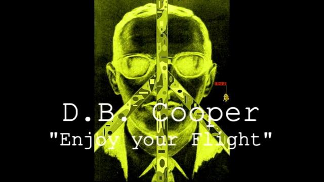 D.B Cooper - "Enjoy your Flight" смотреть онлайн