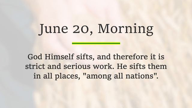 JUNE 20 AM - We Are Preserved In Christ Jesus In Times Of Sifting | Charles Spurgeon | Devotional смотреть онлайн