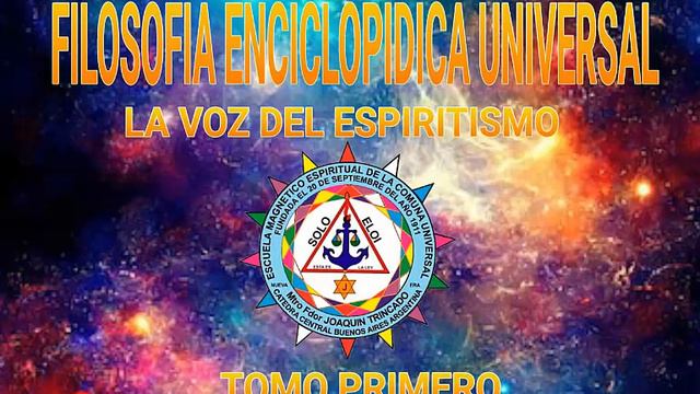 FILOSOFIA ENCICLOPEDICA UNIVERSAL TOMO I (Parte 2) - JOAQUIN TRINCADO смотреть онлайн