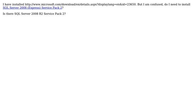 Do we need to install SQL Server 2008 SP2 after installing SQL Server 2008 R2 RTM? смотреть онлайн