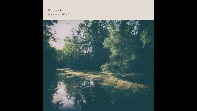 Wreath - Green Wall (2022)