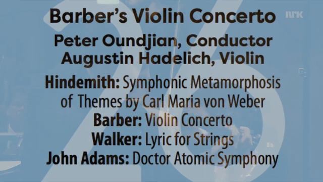 Violinist Augustin Hadelich - Barber's Violin Concerto смотреть онлайн