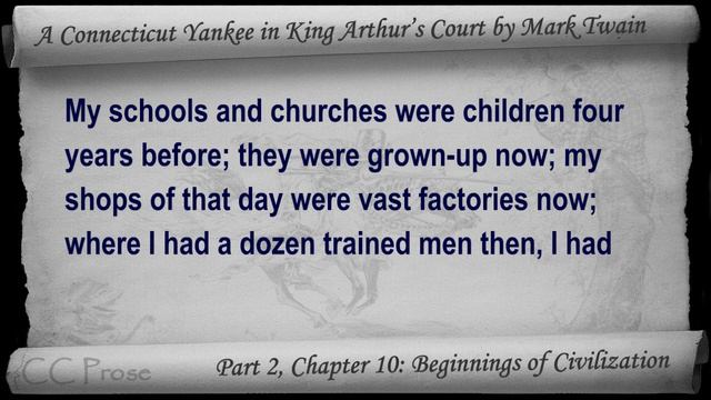 Chapter 10 - A Connecticut Yankee in King Arthur's Court by Mark Twain - Beginnings of Civilization смотреть онлайн