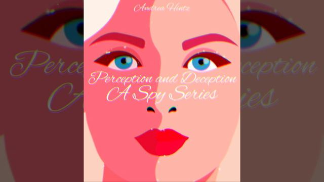 OFFICIAL TRAILER I Full Cast Audiobook - Perception And Deception: A Spy Series By Andrea Hintz