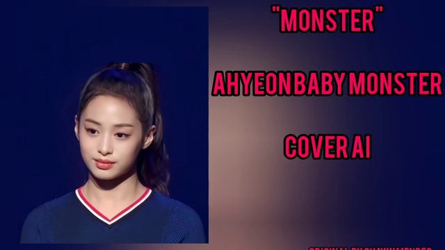 MONSTER X AHYEON BABYMONSTER COVER AI #fypシ #babymonster #cover #monster #shawnmendes #justinbieber