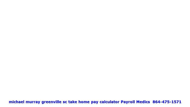 michael murray greenville sc take home pay calculator 864-475-1571 смотреть онлайн