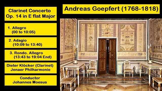 Andreas Goepfert (1768-1818) - Clarinet Concerto Op. 14 in E flat Major смотреть онлайн