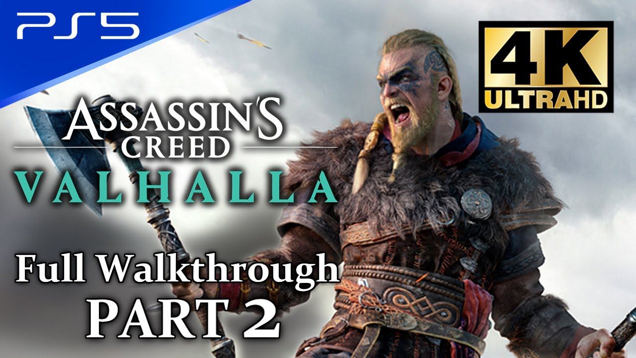 Assassins Creed: Valhalla - PS5 4K 60FPS Full Walkthrough Longplay Playthrough Part 2 смотреть онлайн