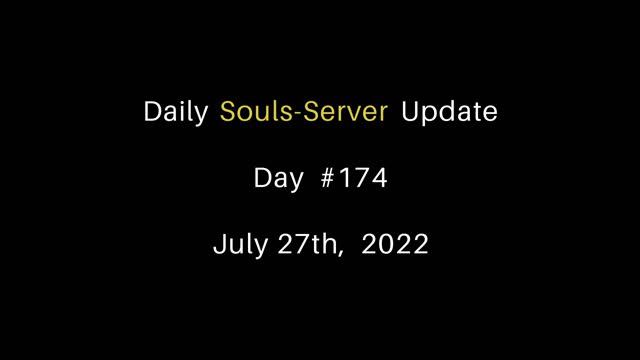 Daily Souls-Server Update: Day 174 смотреть онлайн