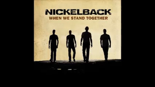 Nickelback - When We Stand Together