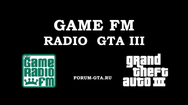 GTA 3 Radio Game FM
