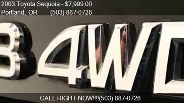 2003 Toyota Sequoia Limited 4WD 4dr SUV for sale in Portland смотреть онлайн