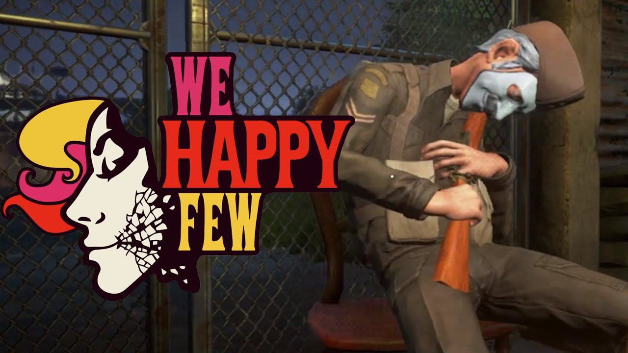 We Happy Few - Повсюду стелс - #3 смотреть онлайн