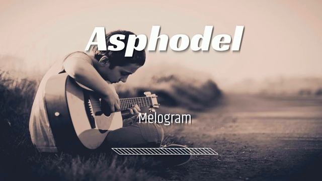 Melogram - Asphodel смотреть онлайн