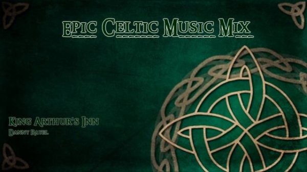 Epic Celtic Music Mix - Most Powerful & Beautiful Celtic Music | Vol.1