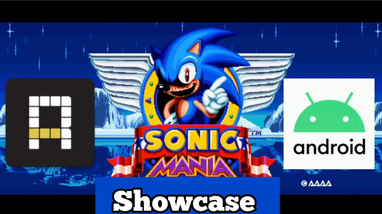 Sonic Mania Plus Android Decompilation mod showcase: Sonic Mania Adventure EXE @FelipeSonicHacks смотреть онлайн