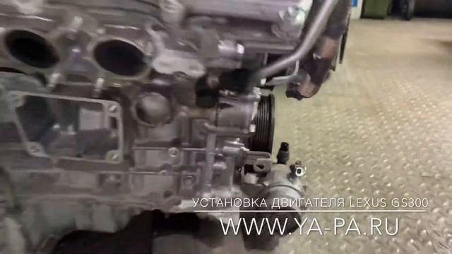 Замена двигателя 3GR-FSE Лексус GS300, установка двигателя 3GR FSE смотреть онлайн