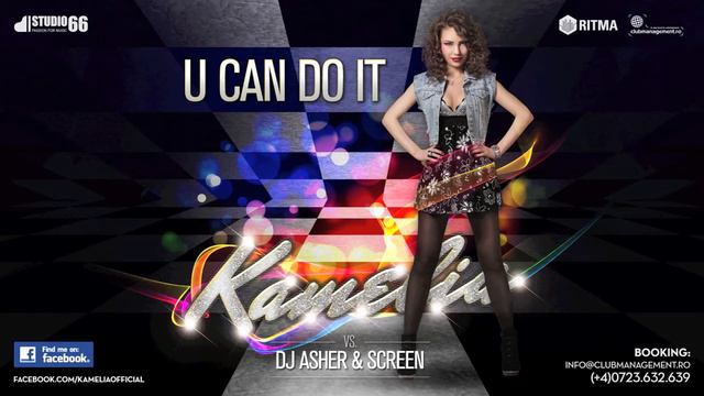 Kamelia vs Dj Asher & ScreeN U Can Do It Audio смотреть онлайн