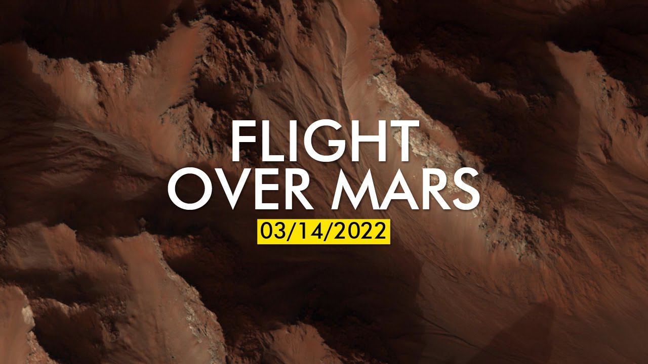 ПРОЛЕТАЯ НАД МАРСОМ: СНИМКИ ЗА 14.03.2022 | THE SPACEWAY смотреть онлайн