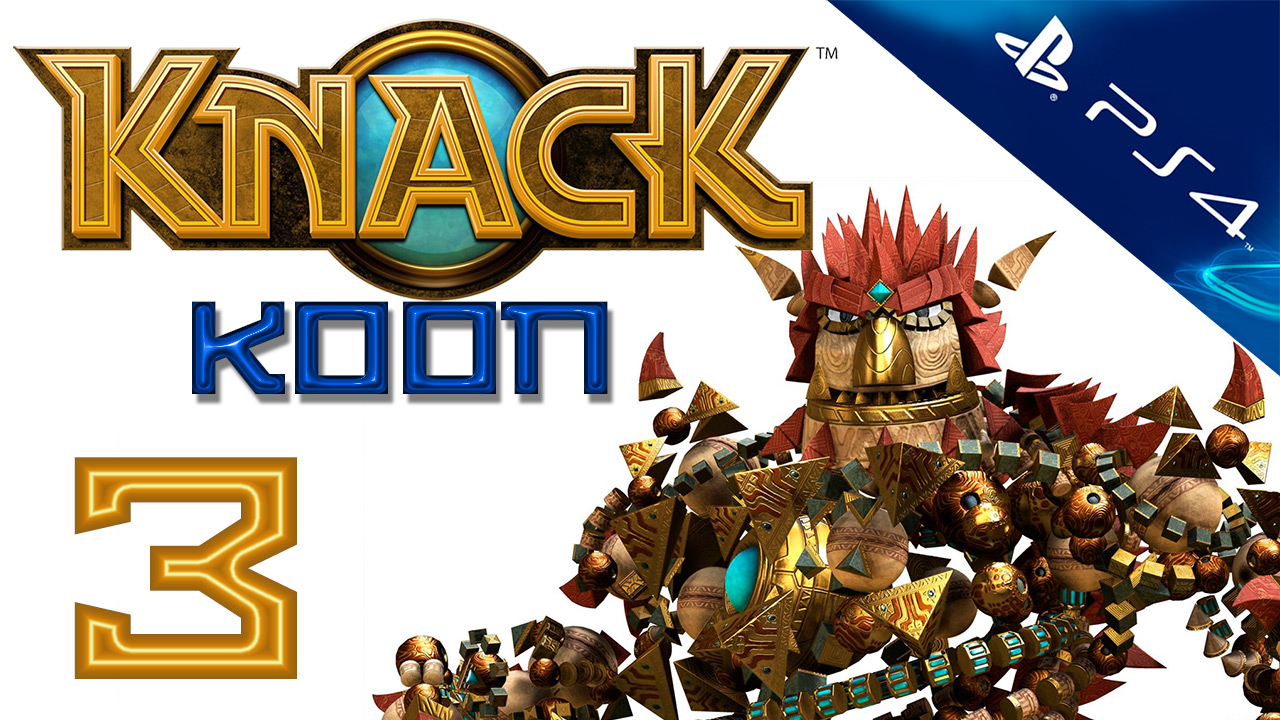 Knack (Нэк) - Кооператив - Прохождение игры на русском [#3] | PS4 (2013 г.)